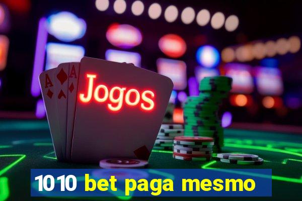 1010 bet paga mesmo